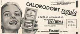 Leocrema - Vasenol - Chlorodont - Pubblicit� Del 1958 - Vintage Advert - Advertising