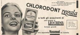 Leocrema - Vasenol - Chlorodont - Pubblicit� Del 1958 - Vintage Advert - Advertising