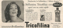 Brillantina TRICOFILINA - Pubblicit� Del 1958 - Vintage Advertising - Publicités