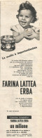Farina Lattea ERBA - Pubblicit� Del 1958 - Vintage Advertising - Advertising