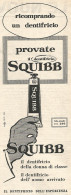 Provate Il Dentifricio SQUIBB - Pubblicit� Del 1958 - Vintage Advertising - Publicités