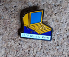 Pin's - 3614 Blanche Porte - Informatik