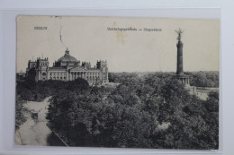 AK Berlin Reichstagsgebäude Mit Siegessäule Feldpost 1916 Gebraucht #PJ029 - Other & Unclassified