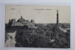 AK Berlin Reichstagsgebäude Mit Siegessäule Feldpost 1916 Gebraucht #PJ029 - Autres & Non Classés