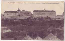 France - 52 - Langres - Le Collège De Filles Et L'ancien Grand Séminaire - 7036 - Langres