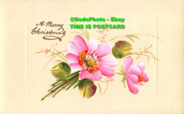 R419468 A Merry Christmas. Flowers. Greeting Card - Monde