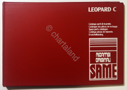 Catalogo Parti Di Ricambio Originali SAME Trattori - Leopard C - Ed. 1983 - Autres & Non Classés