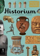 Historium: With New Foreword By Sir Tony Robinson (Welcome To The Museum) - Autres & Non Classés