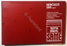 Catalogo Parti Di Ricambio Originali SAME Trattori - Hercules 160 Export - 1982 - Other & Unclassified