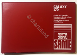 Catalogo Parti Di Ricambio Originali SAME Trattori - Galaxy 170 - Ed. 1984 - Andere & Zonder Classificatie