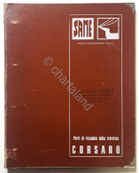 Catalogo Parti Di Ricambio Originali SAME Trattori - Corsaro - Ed. 1974 - Andere & Zonder Classificatie