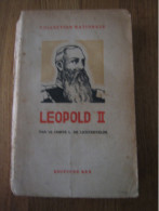 LEOPOLD II Par Le Comte L. DE LICHTERVELDE. 1926. Editions REX. Léon DEGRELLE. - 1901-1940
