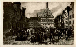 Rothenburg O. T. - Tillys Einzug - Rothenburg O. D. Tauber