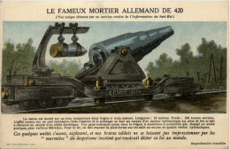 Krupp - Le Fameux Mortier Allemand De 420 - Altri & Non Classificati