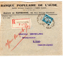 1928  Recommandé De NARBONNE  " Banque Populaire De L' Aude " Sur Pasteur 1,50f Envoyée à VOLX - Cartas & Documentos