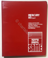 Catalogo Parti Di Ricambio Originali SAME Trattori - Mercury 85 Export - Ed.1981 - Andere & Zonder Classificatie