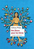 Des Fleurs Pour Les Héros - Other & Unclassified