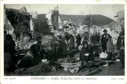 Avezzano - Piazza Torlonia Dopo Il Disastro - Sonstige & Ohne Zuordnung