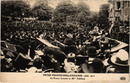 CPA Fetes Franco-Hollandaises 1912 Paris Le Prince Consort Royalty (1390783) - Other & Unclassified