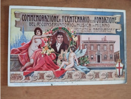 MILANO -COMMEMORAZIONE DEL 1° CENTENARIO DELLA FONDAZIONE DEL CONSERVATORIO DI MUSICA - Milano