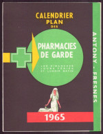 Calendrier Plan Des Pharmacies De Garde, Antony, Fresnes, 1965 - Kleinformat : 1961-70