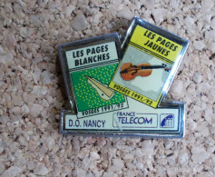 Pin's - France Télécom - D.O. Nancy Les Pages Blanches, Les Pages Jaunes - Vosges 1991/92 - France Telecom