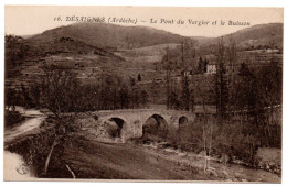 Désaignes. Le Pont Du Vergier Et Le Buisson - Sonstige & Ohne Zuordnung