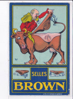 PUBLICITE : Selles Brown Illustrée Par MICH - état - Publicidad