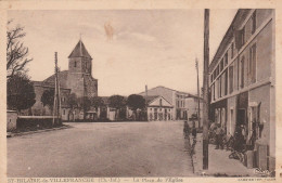 SAINT HILAIRE DE VILLEFRANCHE LA PLACE DE L'EGLISE TBE - Sonstige & Ohne Zuordnung