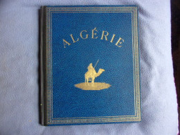 Algérie Atlas Historique Géographique Et économique - Sonstige & Ohne Zuordnung