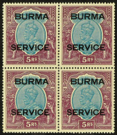 OFFICIALS 1937 5r Ultramarine And Purple, SG O13, Never Hinged Mint Block Of Four. Cat ?900. - Birmania (...-1947)