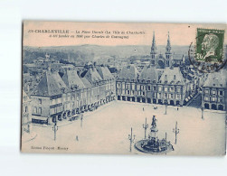CHARLEVILLE : La Place Ducale - état - Charleville