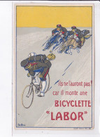 PUBLICITE : Bicyclette "Labor" (guerre Russo-japonaise - Vélo) - Illustrée Par Cas Brau - état - Advertising