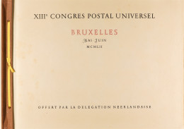 1952 POSTAL UNION CONGRESS Delegates Album From The Brussels UPU Congress, With 120+ Never Hinged Mint Stamps (NVPH Cat  - Autres & Non Classés