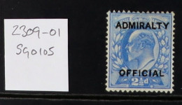 ADMIRALTY OFFICIAL 2?d Ultramarine With Overprint Type O10, SG O105, Mint Part OG, Lightly Hinged. Wenvoe Certificate, C - Non Classés