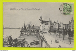 ANVERS Antwerpen La Place Du Steen Et L'Embarcadère En 1907 Attelages Chevaux Bateaux Cargo VOIR DOS - Antwerpen