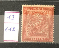 Italie Timbres  N°13 Neuf* - Nuovi