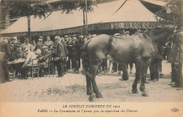 Paris * Le Conflit Européen En 1914 * Ww1 * La Commission De L'armée Pour La Réquisition Des Chevaux - Other & Unclassified