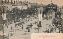 Lunéville * Le 10 Août 1919 * Réception Par La Municipalité De Ses Troupes Rentrant Victorieuses * Place Léopold * Ww1 - Luneville