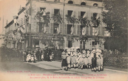 Lunéville * Le 10 Août 1919 * Réception Par La Ville De La Municipalité De Sarrebourg * Le Maire De Lunéville * Ww1 - Luneville