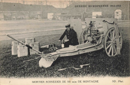 Militaria * Mortier Schneider De 105 M/m De Montagne * Armement Canon * Guerre 1914 1918 Ww1 - Guerre 1914-18