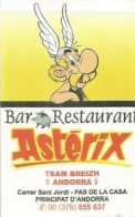 Carte De Visite Bar Restaurant ASTERIX  ANDORRE ANDORRA  EL ROSAT Bd - Tarjetas De Visita