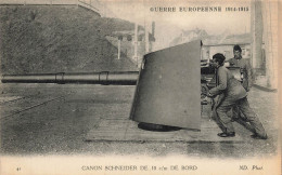 Militaria * Canon Schneider De 10 C/m De Bord * Armement Canon * Guerre 1914 1918 Ww1 - Guerre 1914-18