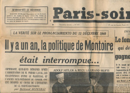 PARIS-SOIR Mardi 16 Décembre1941, N° 509, Montoire, Hitler, Stavisky, Singapour, Laval, Maréchal, Jérusalem, Grand Mufti - Algemene Informatie