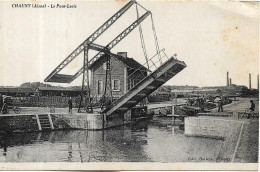 CHAUNY Le Pont Levis. Ecluse. Péniche - Chauny