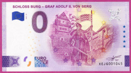 0-Euro XEJG 2022-15 SCHLOSS BURG - GRAF ADOLF II. VON BERG - Privéproeven