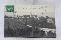 Cpa 1907, Viry, Vue Générale, Haute Savoie 74 - Autres & Non Classés