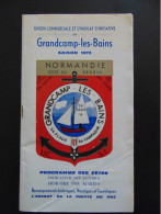 GRANDCAMP LES BAINS SAISON 1972 PROGRAMME DES FETES - Reiseprospekte