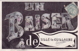 72 - Sarthe -  Un Baiser De SILLE  Le GUILLAUME - Sille Le Guillaume