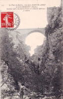 25 - Doubs -  Entre SAINTE ANNE Et LE CROUZET - Le Pont Du Diable - Other & Unclassified